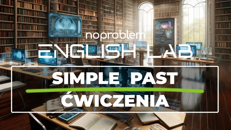Simple Past i ćwiczenia 1 Simple Past ćwiczenia